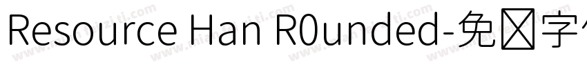 Resource Han R0unded字体转换